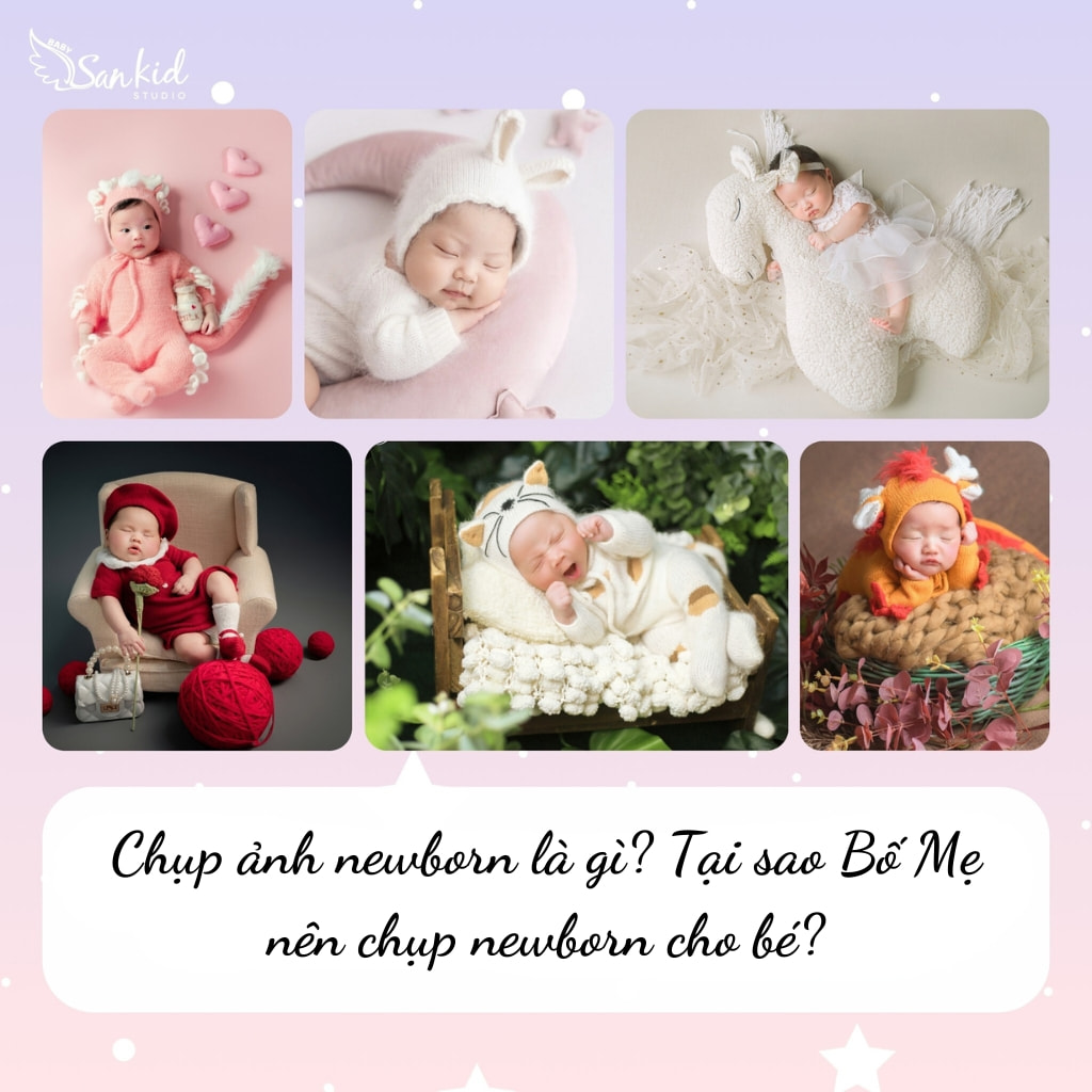 Chụp hình newborn là gì? Tại sao bố mẹ nên chụp newborn cho bé